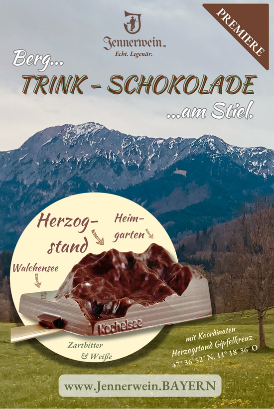 Jennerwein Berg- & Trink - Schokolade - HERZOGSTAND - HEIMGARTEN am Stiel...